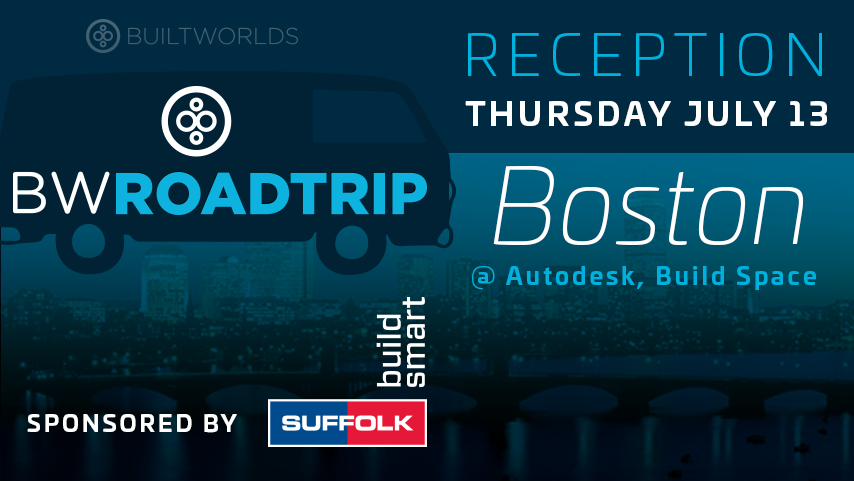 Psst...we'll be hosting our BW Roadtrip party at Autodesk's Build Space in Boston. Join us!