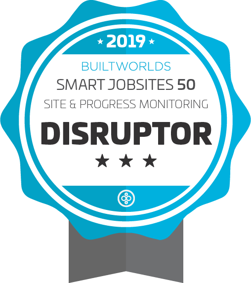 Site & Progress Monitoring - Disruptor