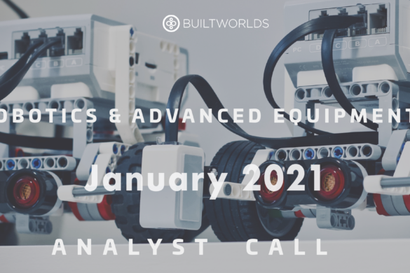 BuiltWorlds 2021 Analyst Call Robotics January