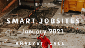 Jan 2021 Smart Jobsites Analyst Call