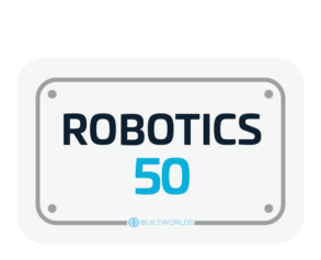 Robotics 50 BuiltWorlds Toplist-01