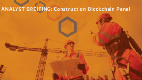 Analyst Briefings Blockchain in Construction Panel-01