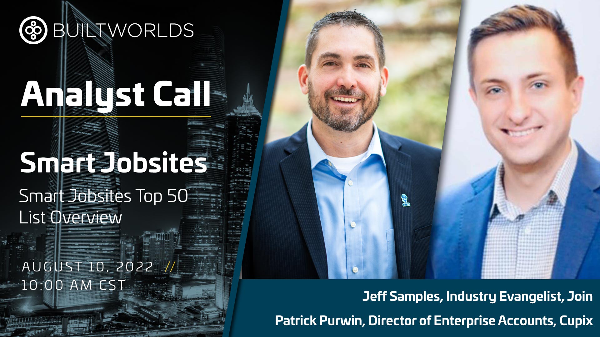 Smart Jobsites 50 - Analyst Call - BuiltWorlds