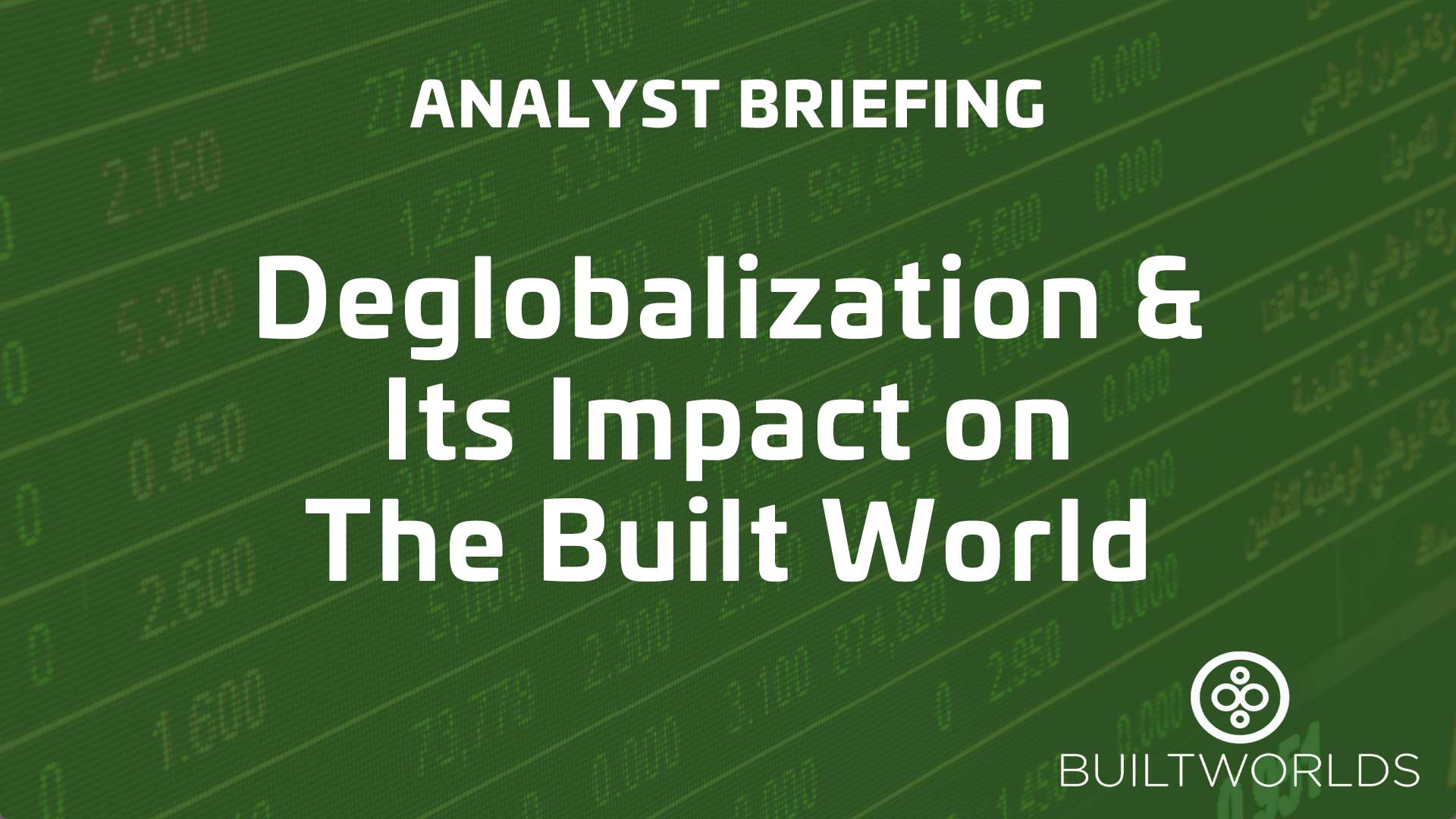 deglobalization&builtworldVCarticle