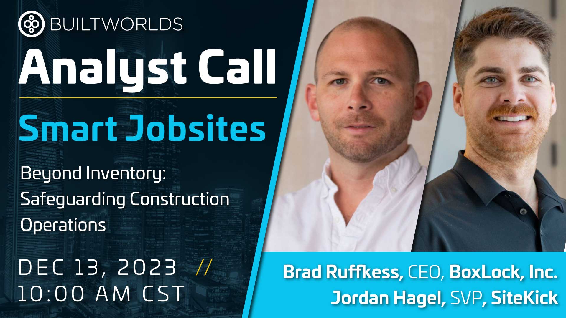 Smart Jobsites - Analyst Call - BuiltWorlds