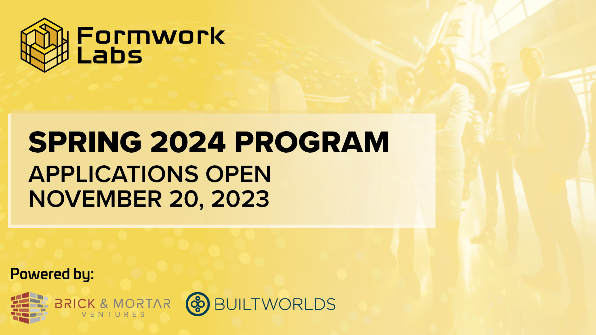 Applications Open Next Month For Formwork Labs 2024 Cohort BuiltWorlds   1231108340 Formworks Lab 23 CTA Thumbnail.v1 