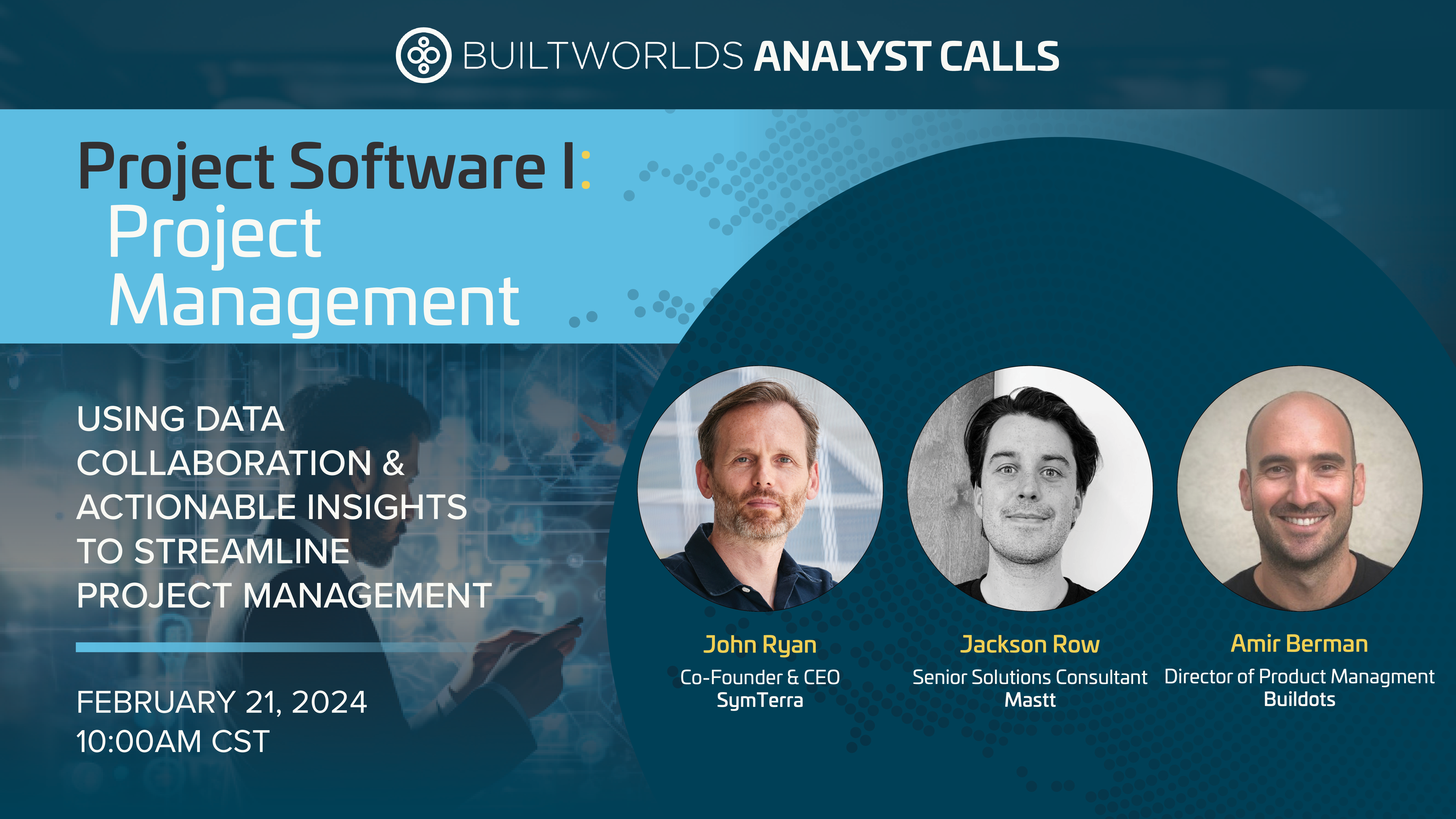 2.21.24 Analyst Call - Project Software I: Project Management - BuiltWorlds