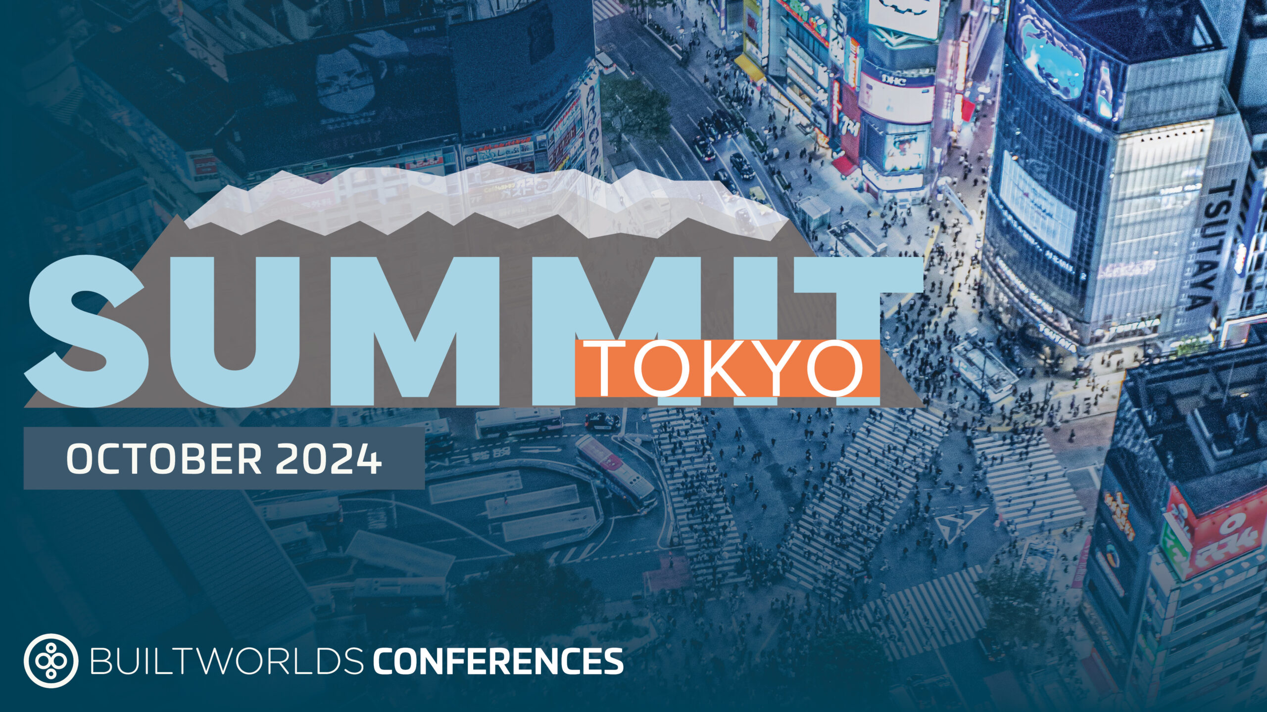 2024 Tokyo Summit BuiltWorlds