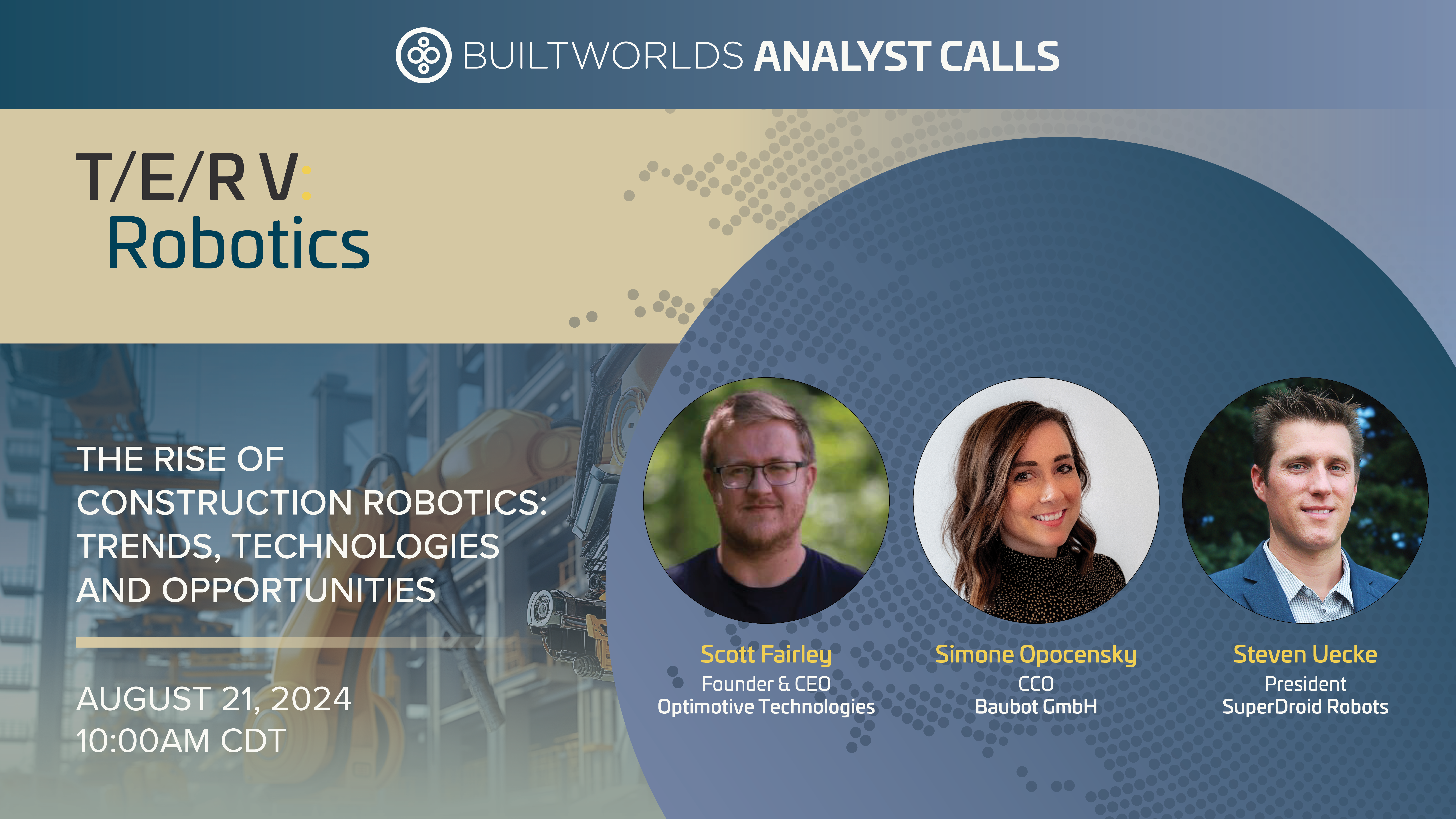 8.21.2024 Analyst Call: Tools, Equipment, Robotics V - BuiltWorlds