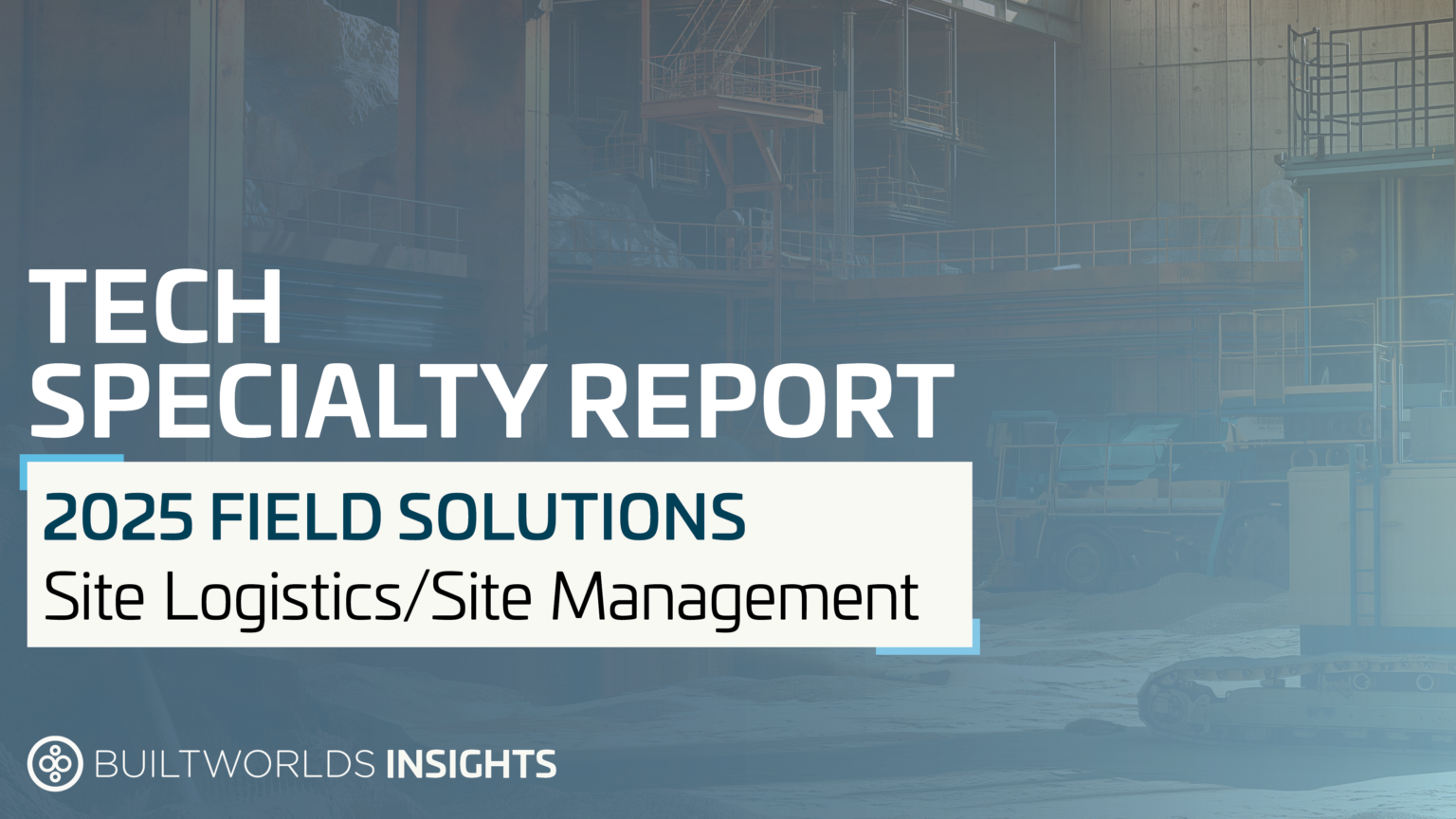 TopLists-2025FieldSolutions-TechSpecialtyandBuyersGuides-BuiltWorlds-1651591159.v18