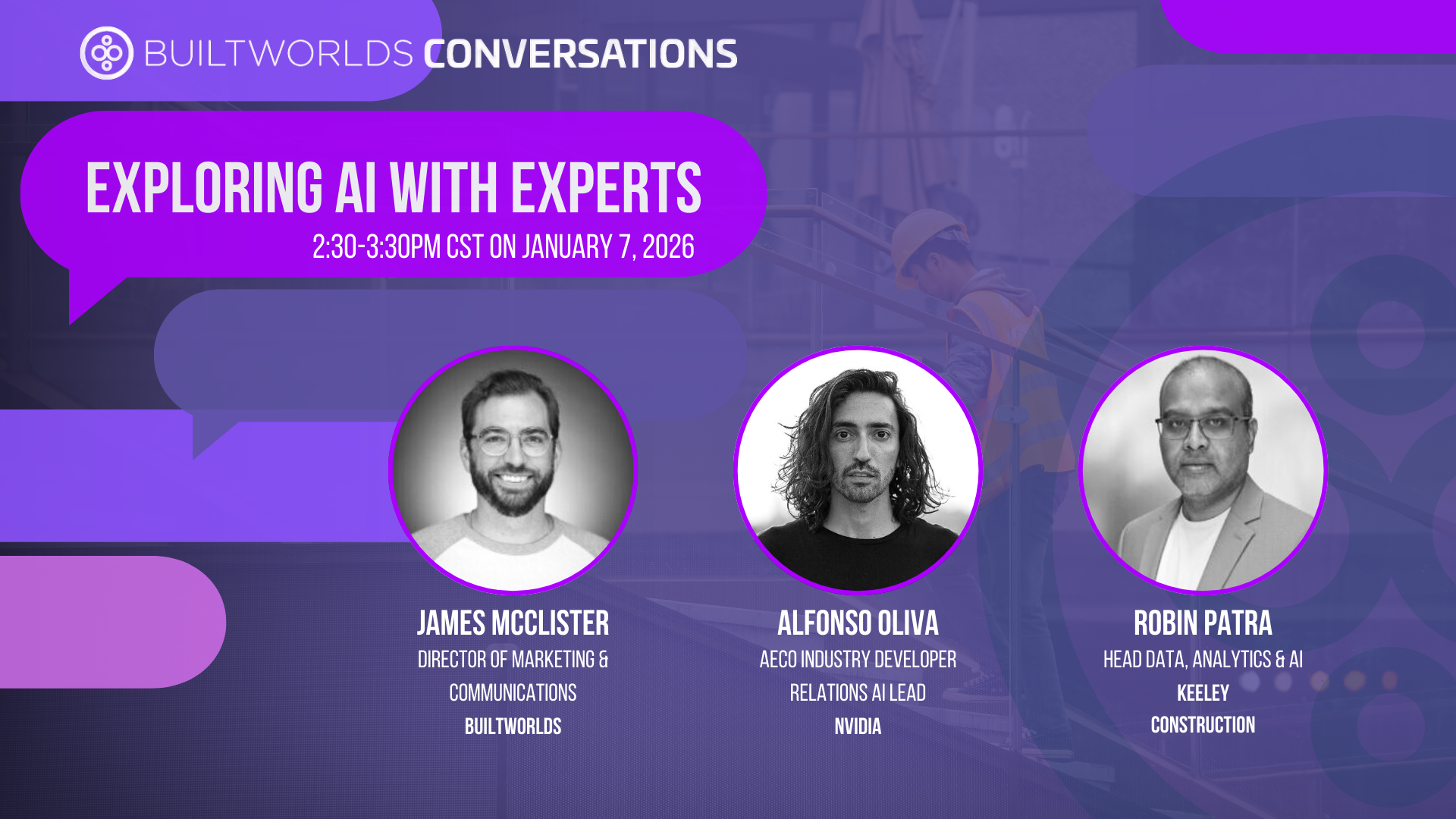 Exploring AI With Experts - BuiltWorlds Conversations January 2026 ...