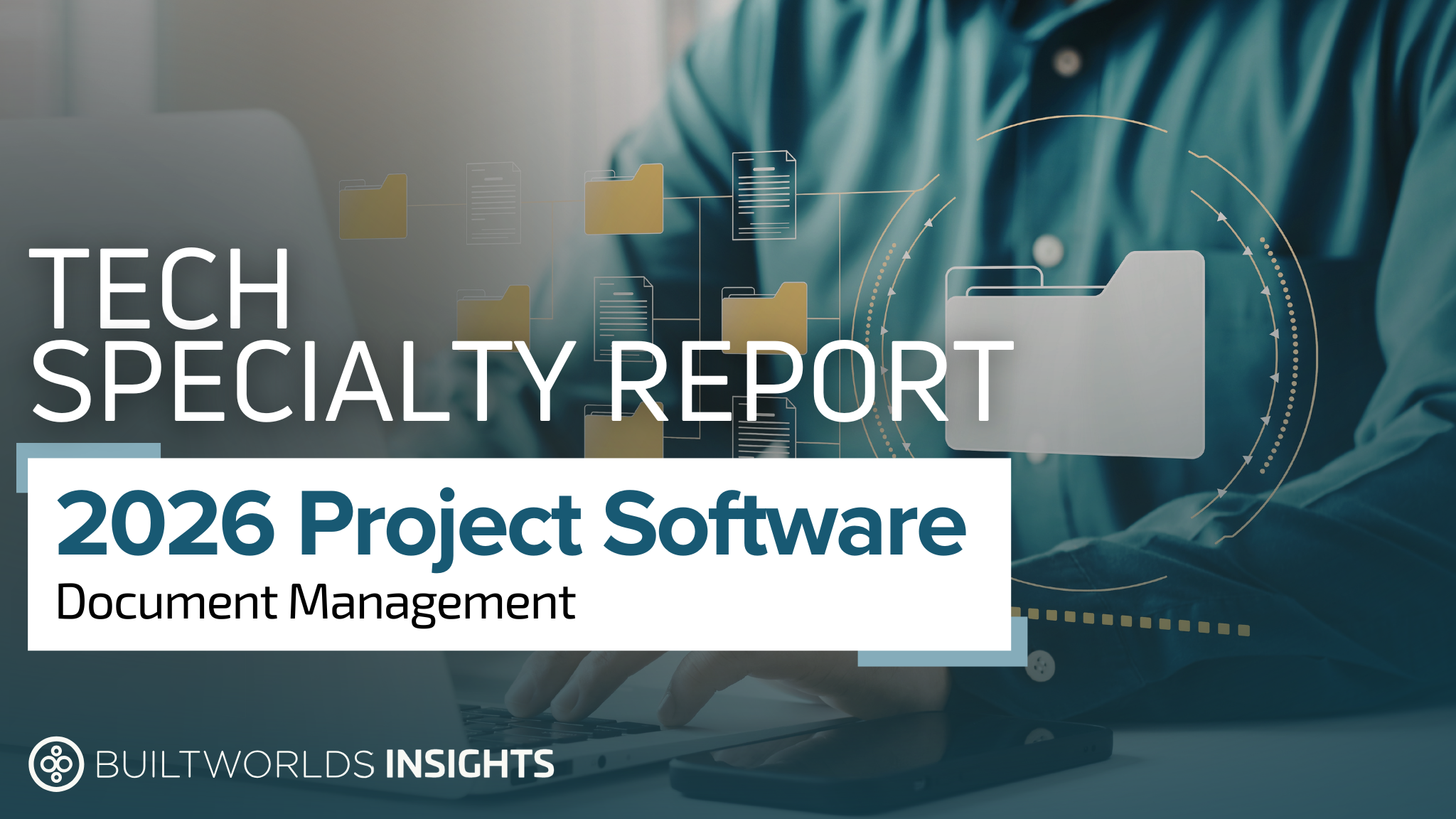2026 Project Software: Document Management Tech Specialty Report ...